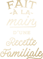 FAIT - A LA- Main D'une Recette Familiale